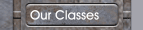 Our Classes